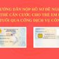 Hướng dẫn nộp hồ sơ đề nghị cấp thẻ Căn cước cho trẻ em dưới 6 tuổi qua Cổng dịch vụ công.