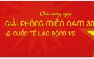 tuyên truyền Kỷ niệm 46 năm ngày giải phòng Miền Nam, thống nhất đất nước (30/4/1975  30/4 2021) và 135 năm ngày Quốc tế Lao động (1/5/1886  1/5/2021)